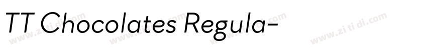 TT Chocolates Regula字体转换 TT Chocolates Regula字体转换